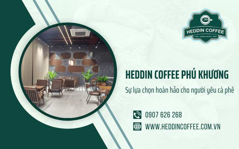 Heddin Coffee Phú Khương