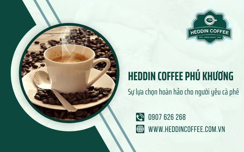 Heddin Coffee Phú Khương